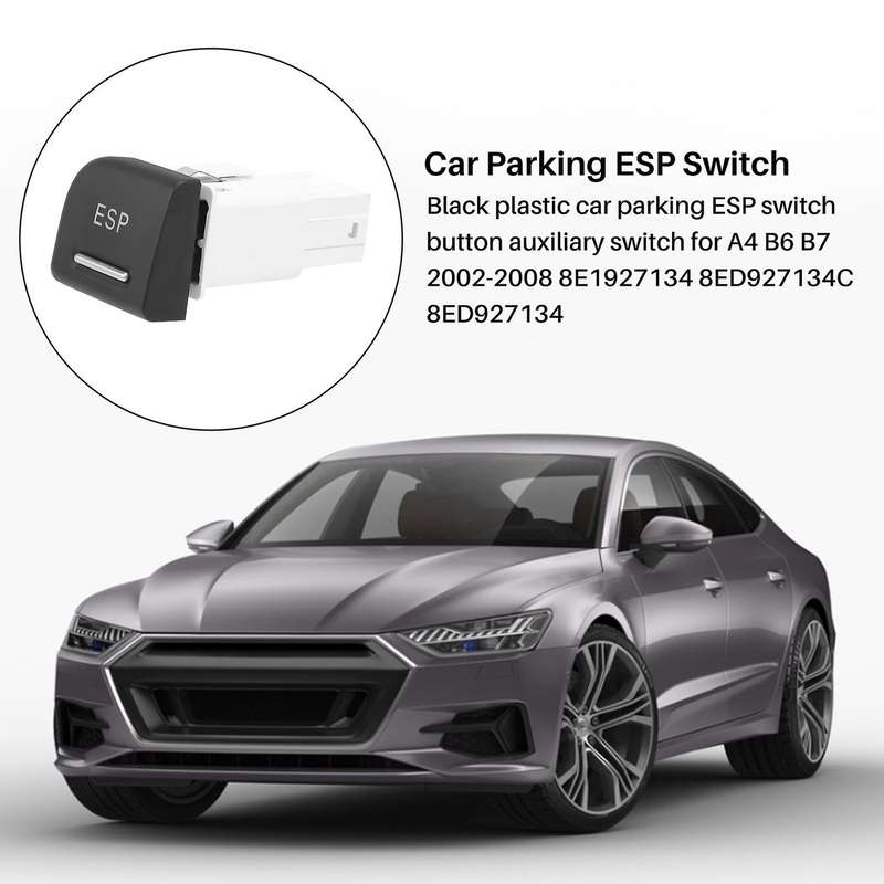 Car Parking ESP Switch Button Electric Auxiliary Switch for- A4 B6 B7 2002-2008 8E1927134 8ED927134