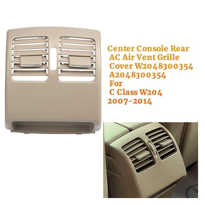 Car Rear A/C Grille Cover W2048300354 for C Class W204 2007-2014 Back Center Console Outlet Panel