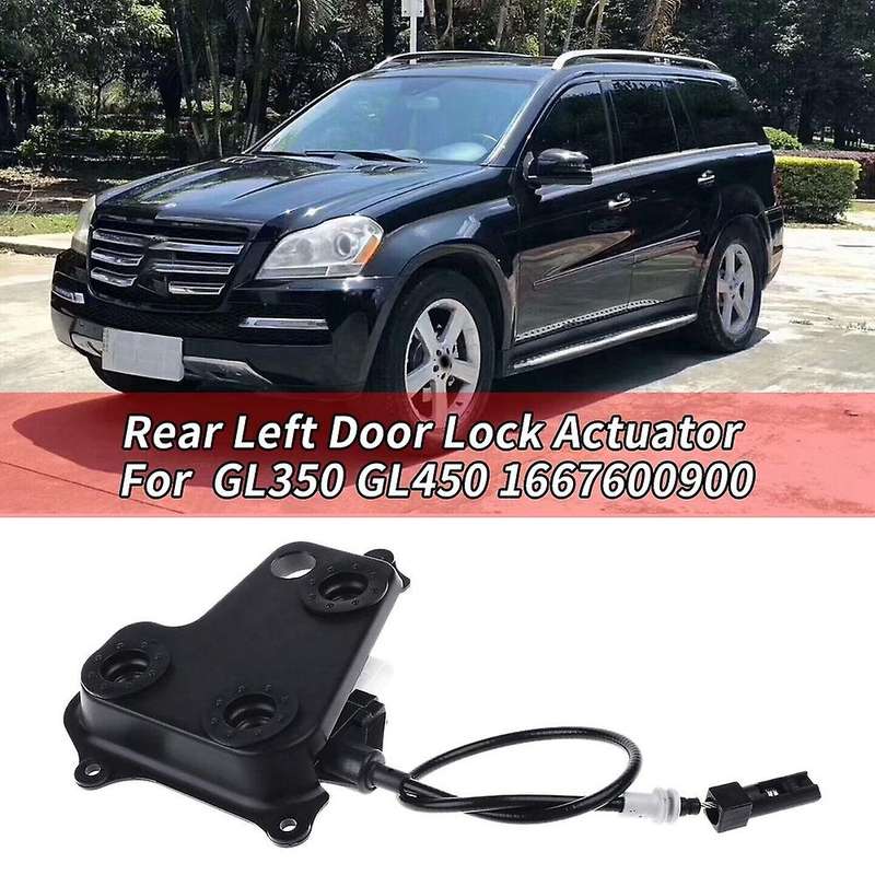 Car Rear Left Door Lock Actuator for - GL350 GL450 GL63 GLE300D GLE350 GLE400 GLE550E GLS350D