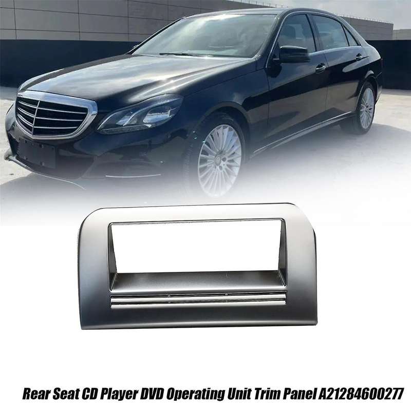 Car Rear Operating Unit Trim Panel A21284600277 for E W212 2014 Rear Seat CD Player DVD Chrome Cover