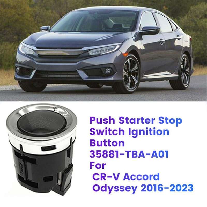 Car Start Switch Ignition Button 35881--A01 for -V Accord Odyssey 2016-2023 Push Stop Button