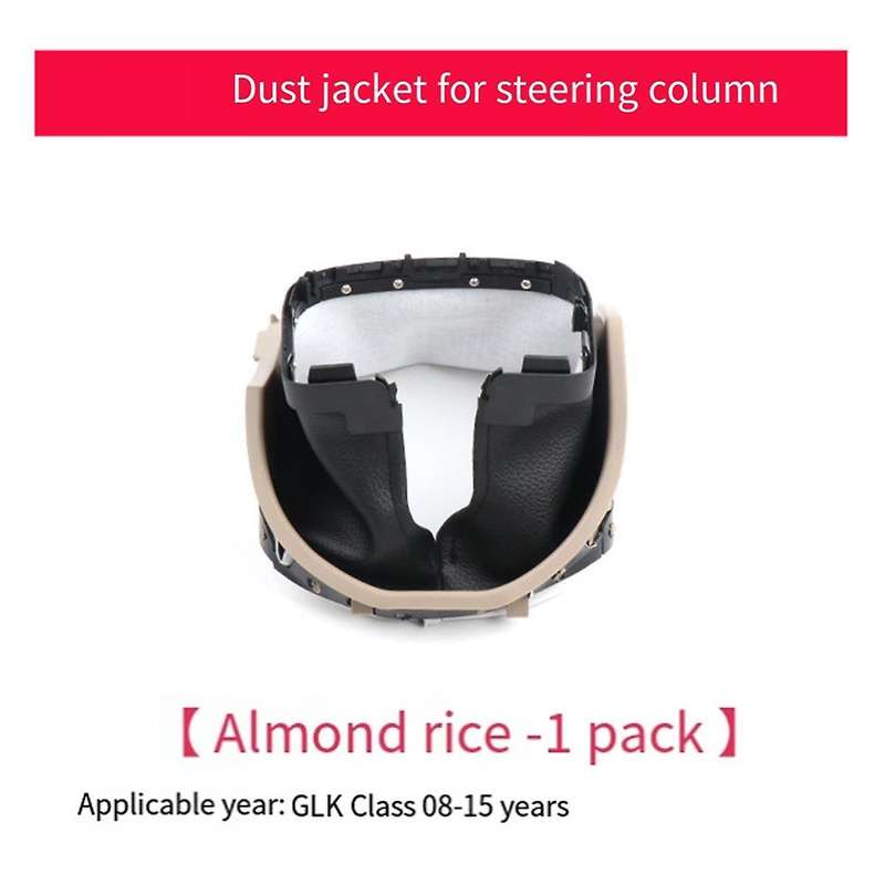 Car Steering Wheel Column Dust Cover A2046807308 for X204 -class Glk300 08-2015 Steering Pillar Trim