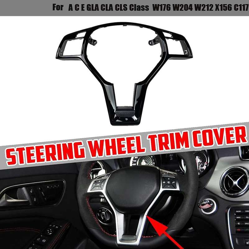 Car Steering Wheel Frame Cover for a C E GLA CLA W176 W204 W212 X156 C117