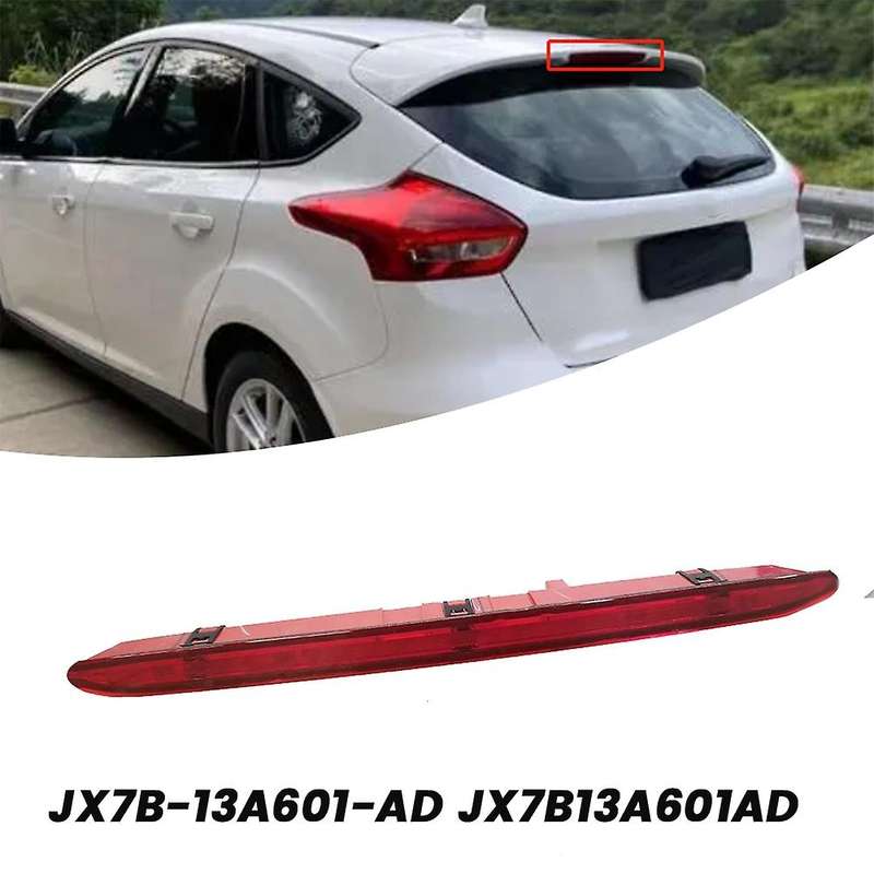 Car Third High Level Additional Brake Light JX7B-13A601-AD for Focus 3 III 2018-2023 Rear Tail Stop
