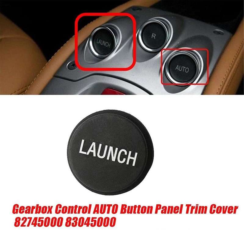 Car Transmission Control Panel Dash Cap 82745000 for 458 F12 Berlinetta 2011-2017"LAUNCH" Gear Butto