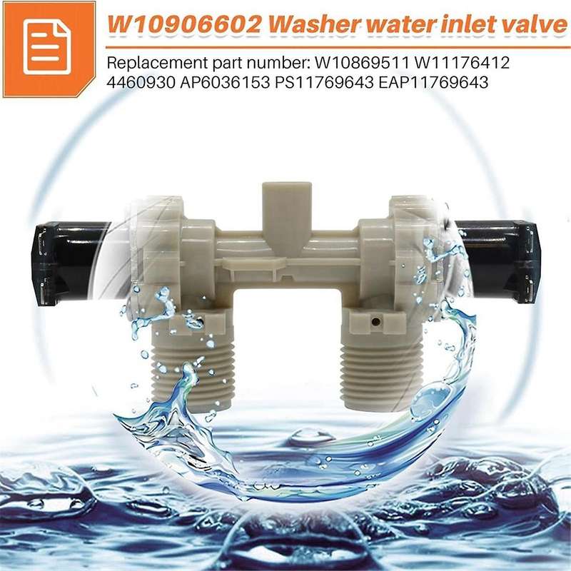 W10906602 Washer/Dryer Water Inlet Valve for Washer Replace W10869511 W11176412 4460930 AP6036153