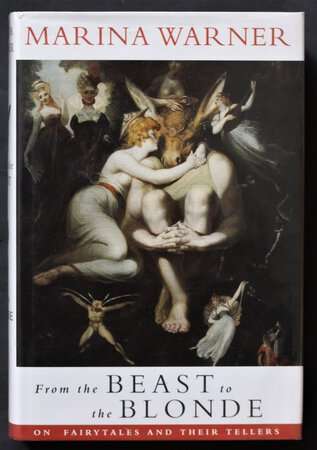 From the Beast to the Blonde: On Fairy Tales and Their Tellers