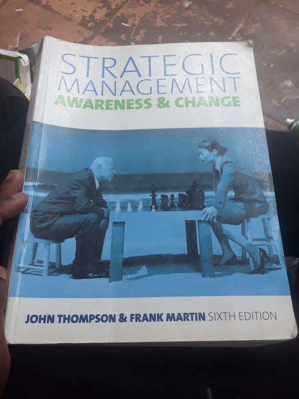 Strategic Management: Awareness And Change 6th edition