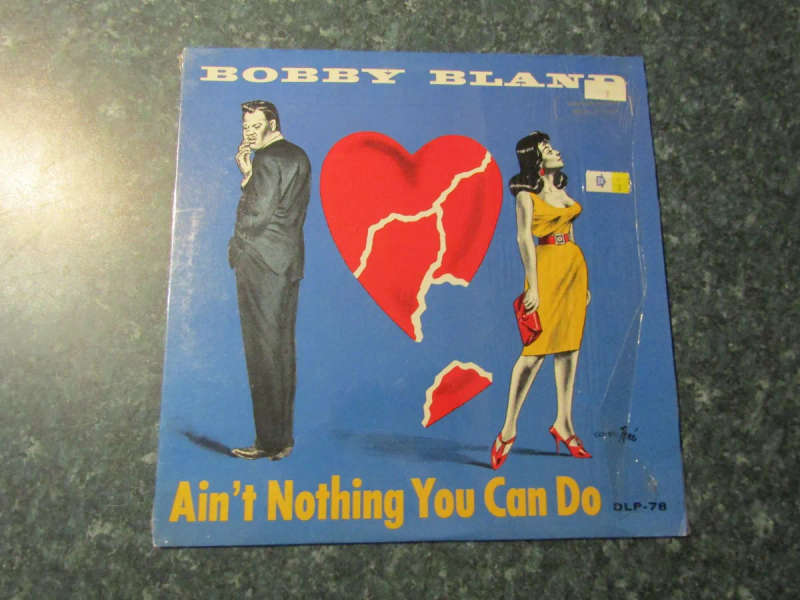 Bobby Bland  Ain't Nothing You Can Do (LP)