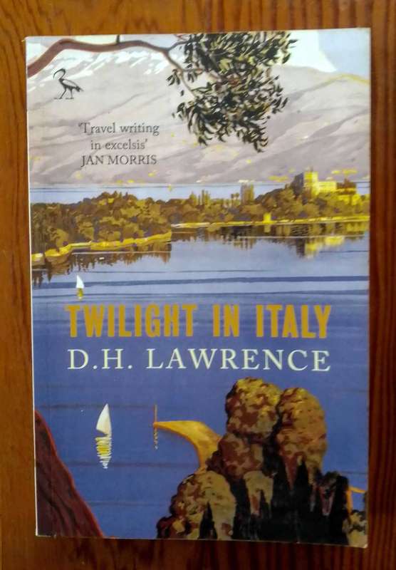 Twilight in Italy by D.H. Lawrence