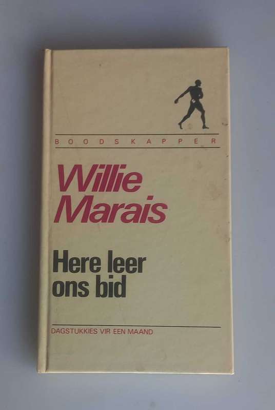 Here leer ons bid deur Willie Marais