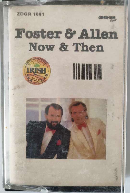 Foster & Allen, Now and Then
