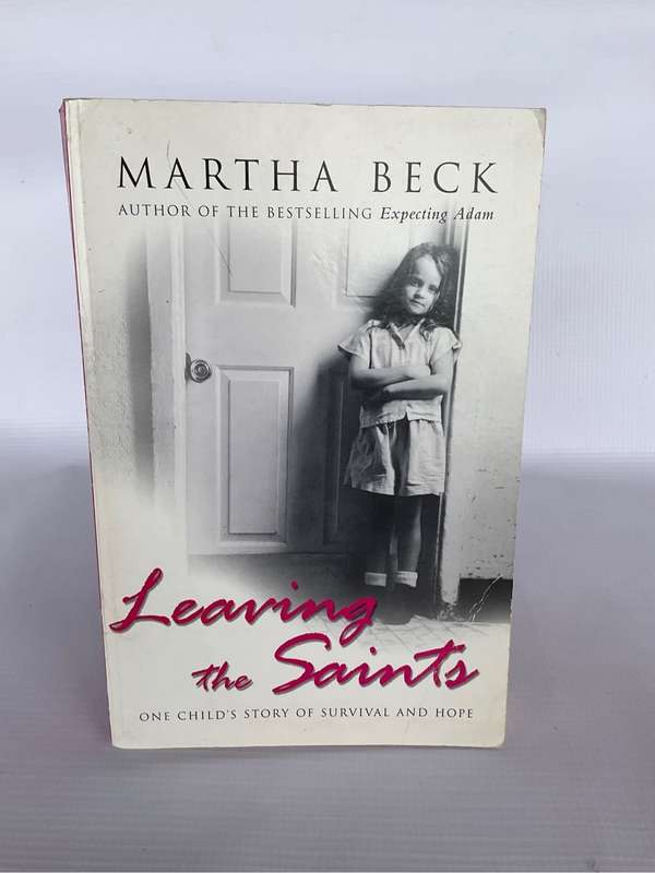 Leaving the Saints - Martha Beck