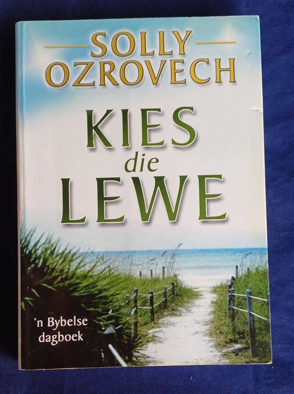 Kies die lewe deur Solly Ozrovech