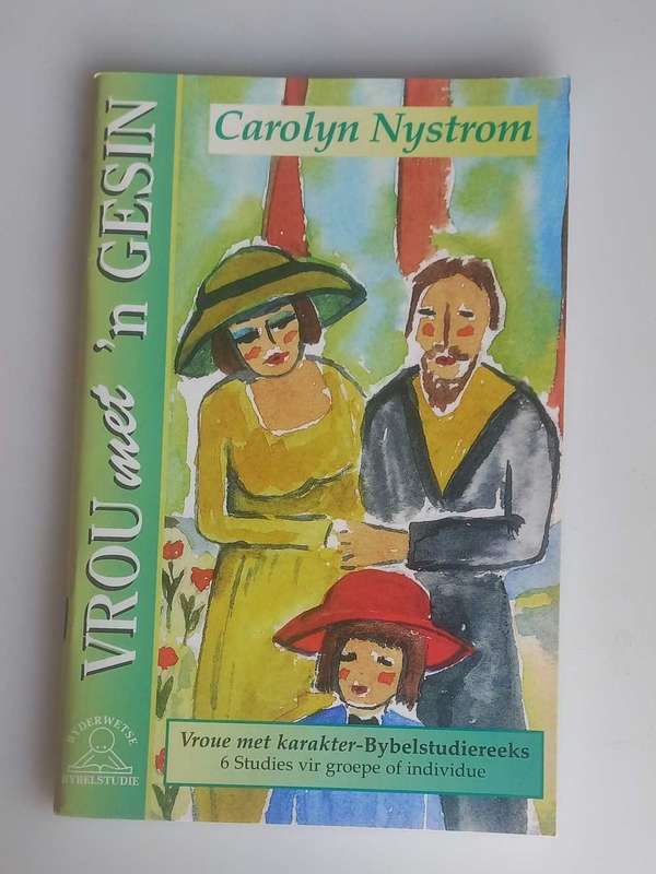 Vrou met `n gesin deur Carolyn Nystrom