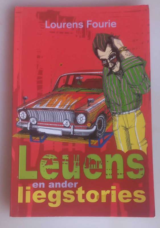 Leuens en ander liegstories deur Lourens Fourie