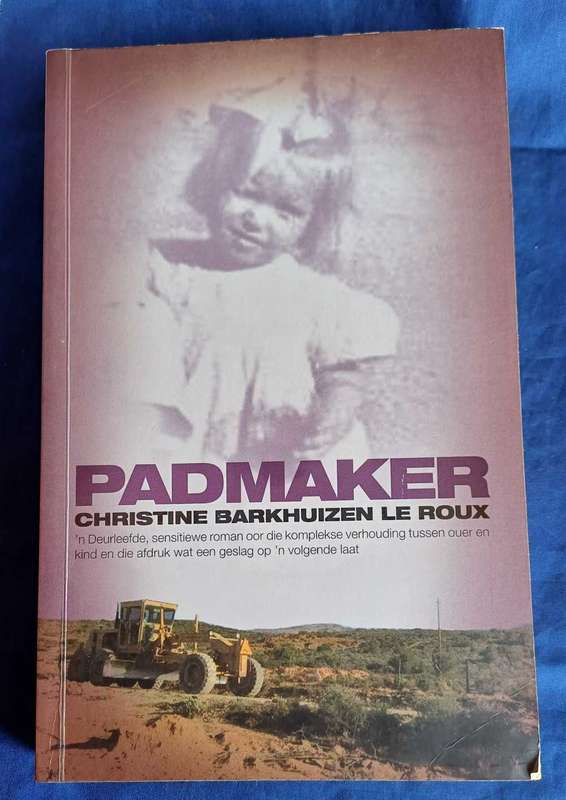 Padmaker deur Christine Barkhuizen le Roux