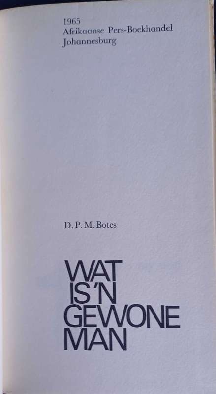 Wat is 'n gewone man deur DPM Botes