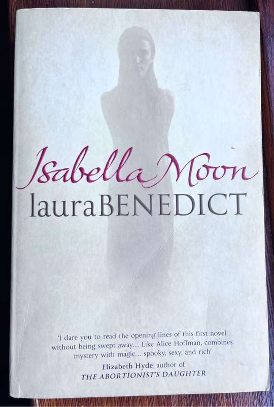Isabella Moon - Laura Benedict (2008) 9780099509325