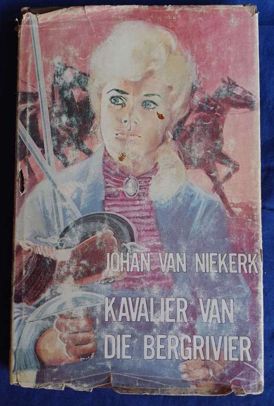 Kavalier van die Bergrivier deur Johan van Niekerk