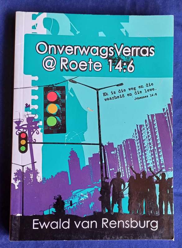 Onverwags verras @ roete 14:6 deur Ewald van Rensburg