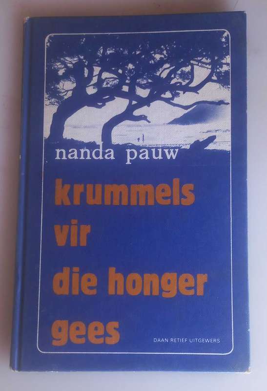Krummels vir die honger gees deur Nanda Pauw