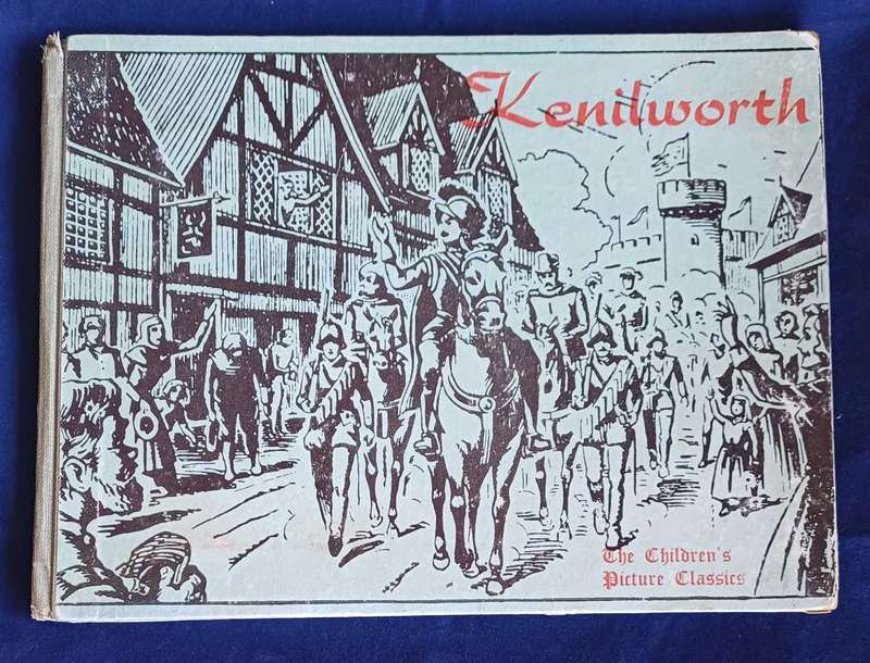 The children`s picture classics: Kenilworth