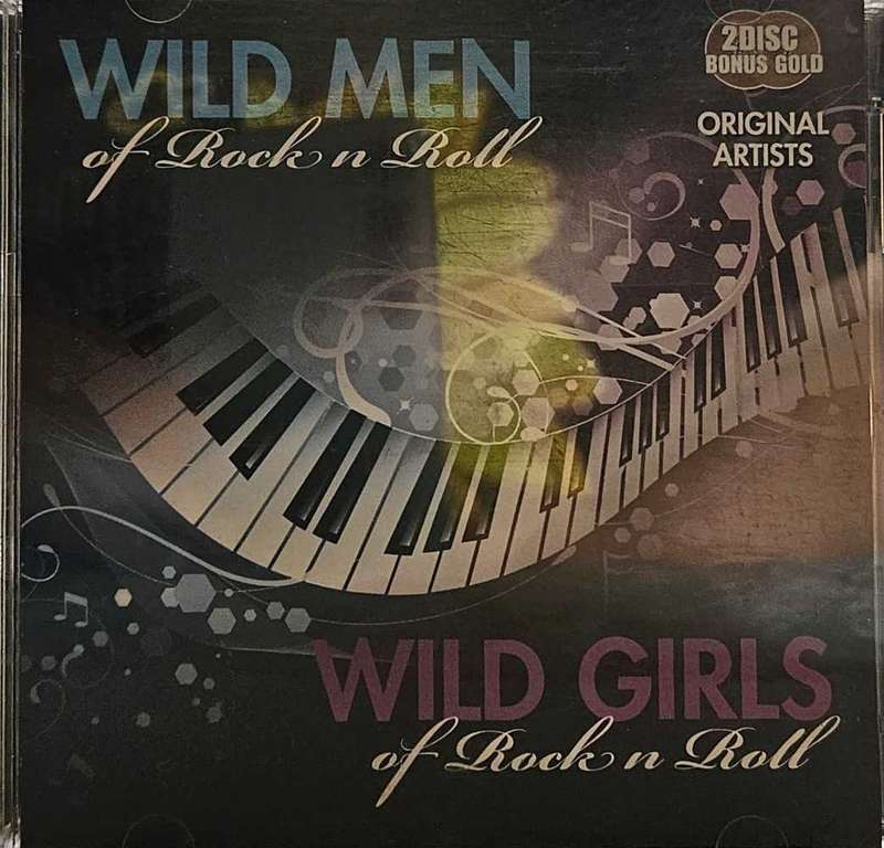 Wild Men of Rock n Roll + Wild Girls of R&R    411
