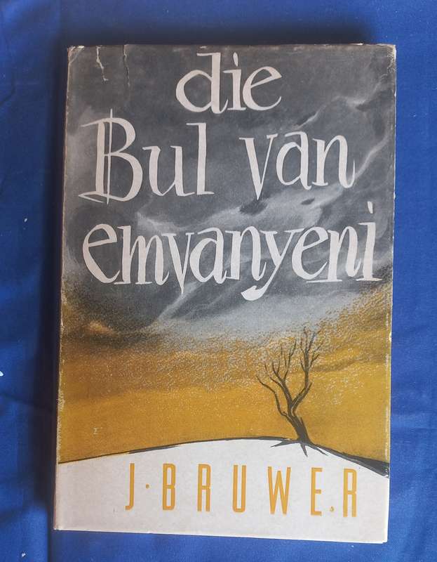 Die bul van Emyanyeni deur J Bruwer