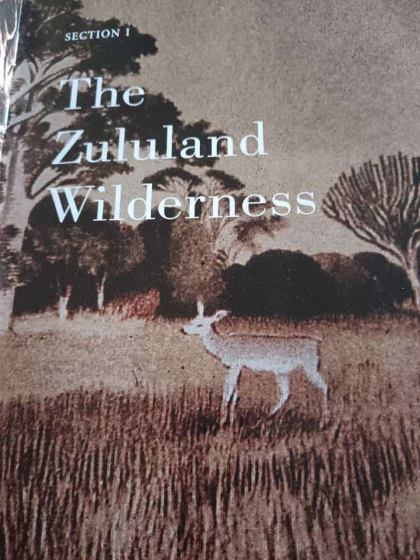 Saving The Zululand Wilderness by Donal Mc  Cracken