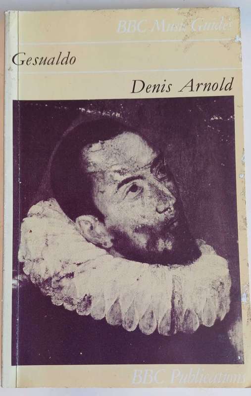 Gesualdo by Denis Arnold