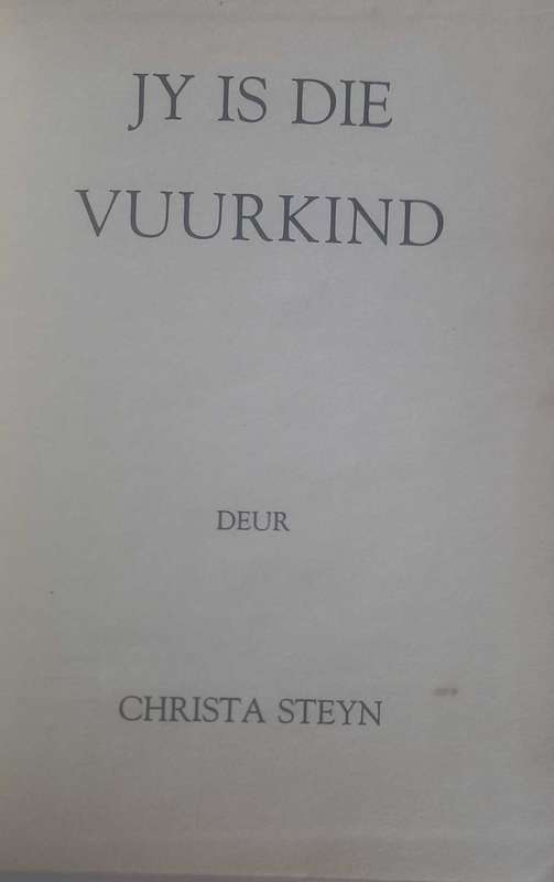 Jy is die vuurkind deur Christa Steyn