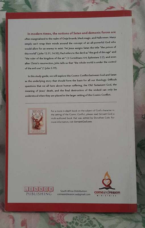 The cosmic conflict over God`s character-Brad and Dorothee Cole