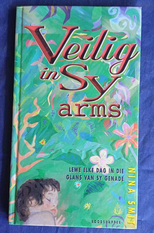 Veilig in Sy arms deur Nina Smit