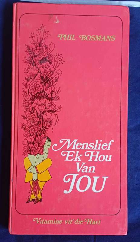 Menslief ek hou van jou deur Phil Bosmans