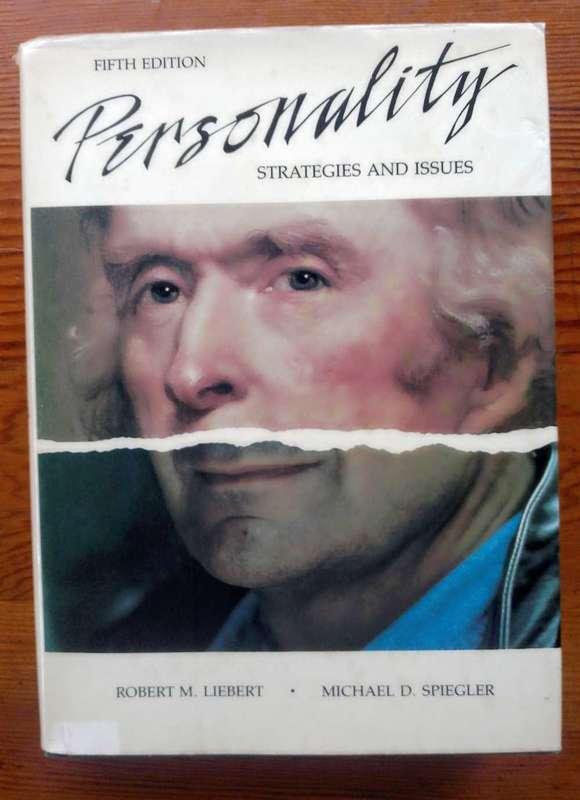 Personality: Strategies and Issues by Robert M. Liebert and Michael D. Spiegler (Fifth Edition)