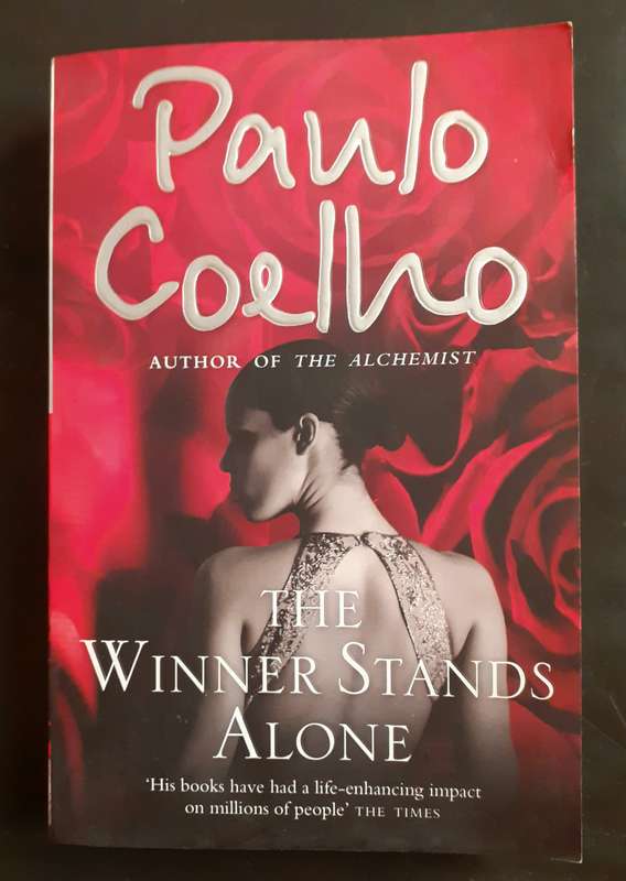 The Winner Stands Alone by Paulo Coelho