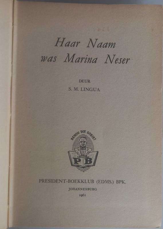 Haar naam was Marina Neser deur SM Lingua