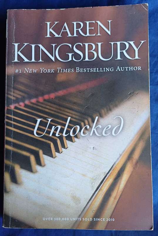 Unlocked by Karen Kingsbury