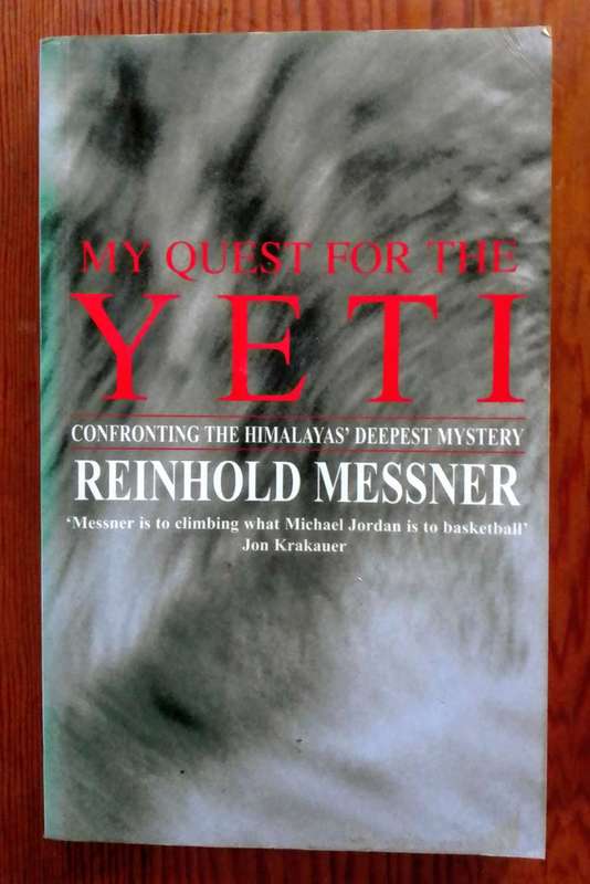My Quest for the Yeti by Reinhold Messner
