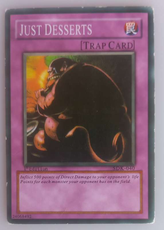 Yu-Gi-Oh! Just desserts 1st edition card