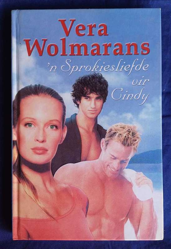 `n Sprokiesliefde vir Cindy deur Vera Wolmarans
