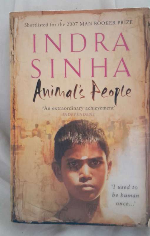 Animal`s People-Indra Sinha