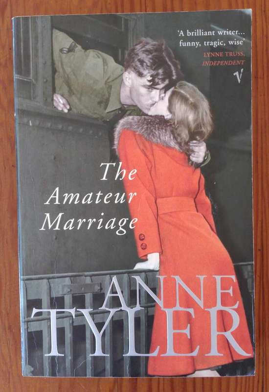 The Amateur Marriage by Anne Tyler