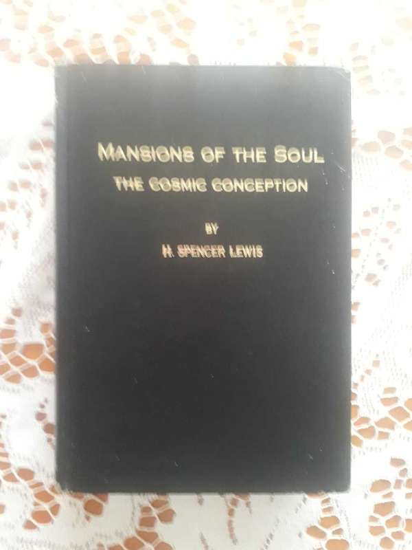 ANTIQUARIAN OCCULT BOOK - MANSION OF THE SOUL THE COSMIC CONCEPTION BY H SPENCER LEWIS - PUB 1967