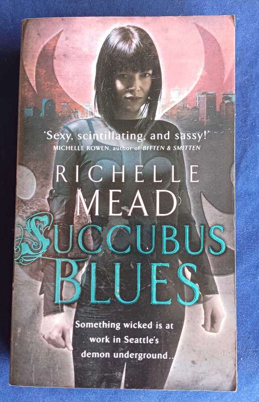 Succubus blues by Richelle Mead