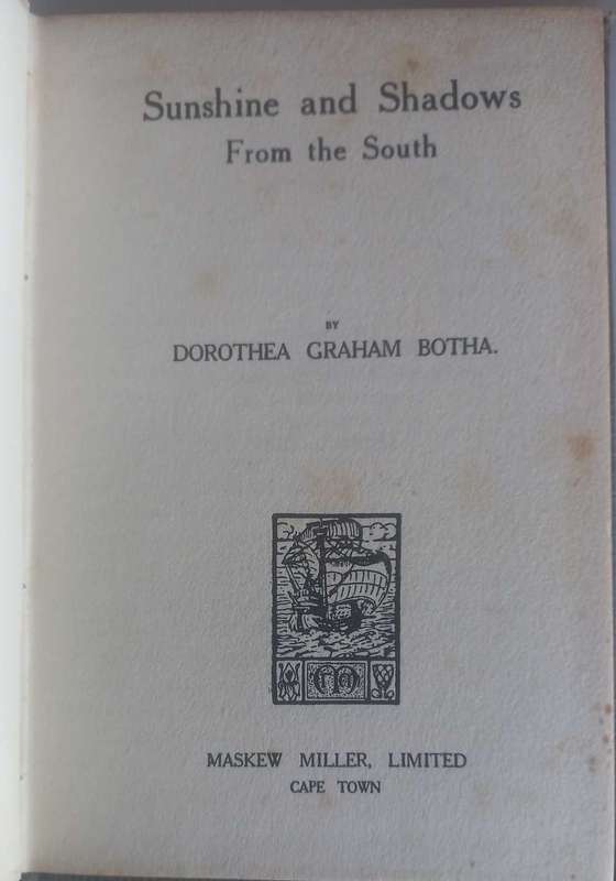 Sunshine and shadows from The South by Dorothea Graham Botha