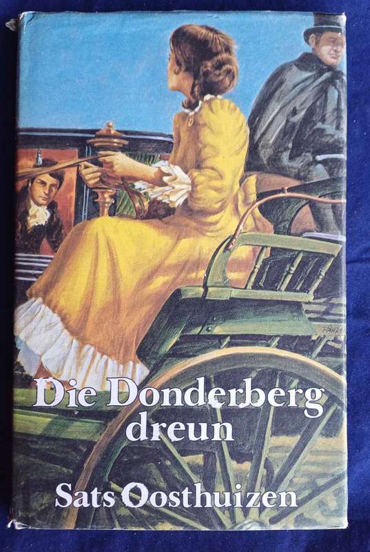 Die Donderberg dreun deur Sats Oosthuizen