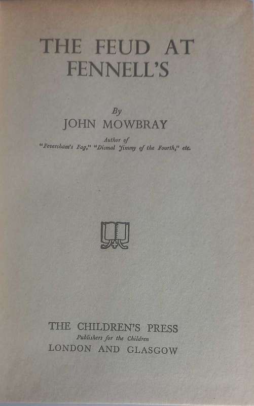 The feud at Fennell`s by John Mowbray