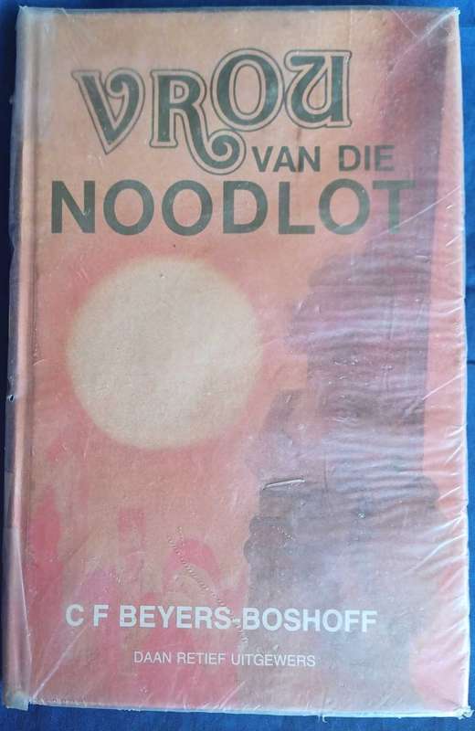 Vrou van die noodlot deur CF Beyers Boshoff